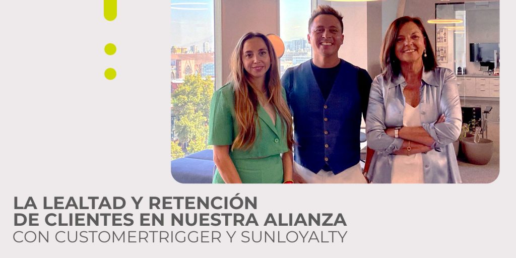 Alianza AMDD, CustomerTrigger y Sunloyalty